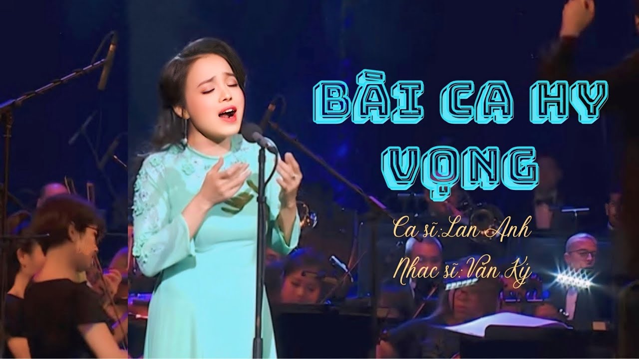BÀI CA HY VỌNG - LAN ANH | LIVE CONCER ÁNH TRĂNG TÌNH YÊU