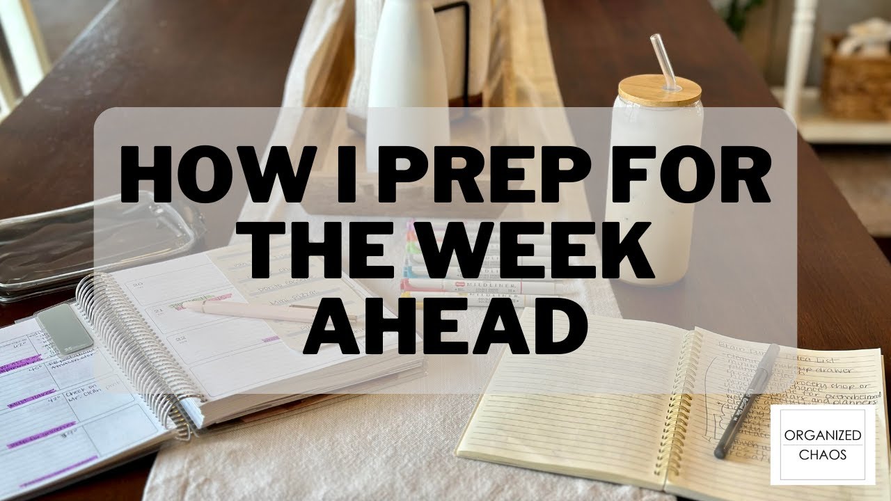 *NEW*  HOW TO PLAN FOR THE WEEK AHEAD / MEAL PREP / SCHEDULE / PLAN / CLEAN / GROCERY SHOP