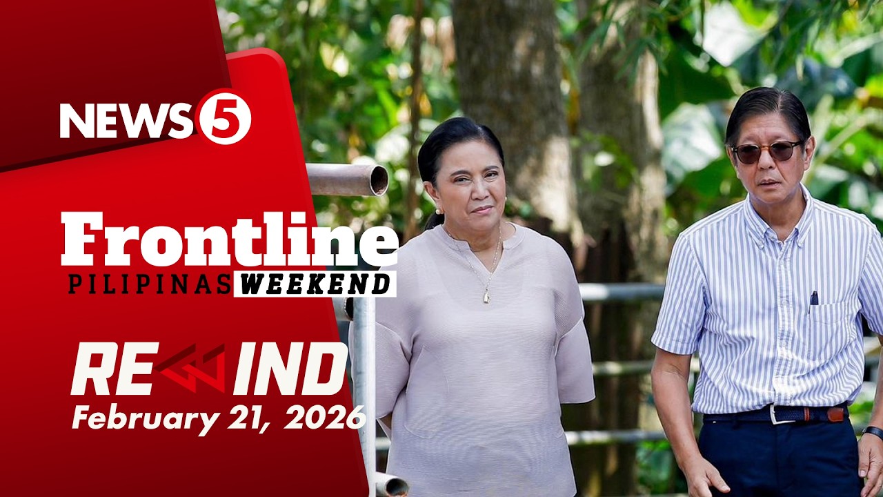 FRONTLINE PILIPINAS WEEKEND REWIND | February 21, 2026