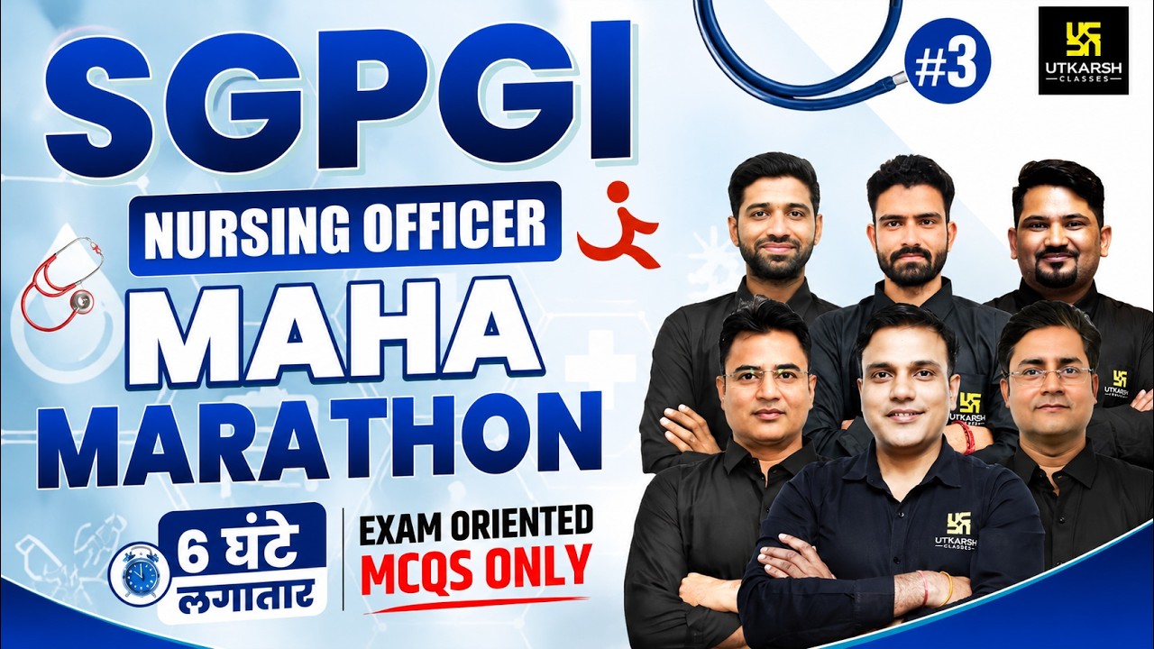 SGPGI Nursing Officer 2026 🔥 Maha Marathon | 6 Hours Non-Stop Exam Oriented MCQs | Complete Revision