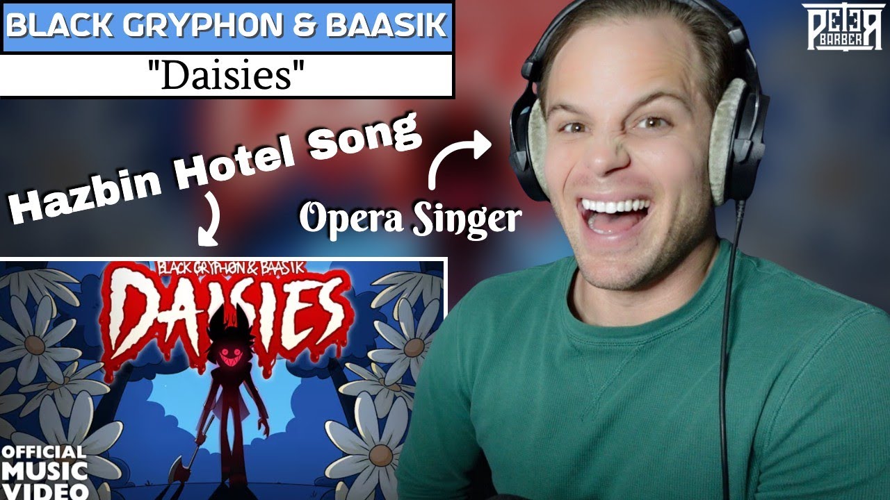 Another Hazbin Hotel BANGER from Black Gryph0n! Opera Singer REACTION & ANALYSIS | Daisies