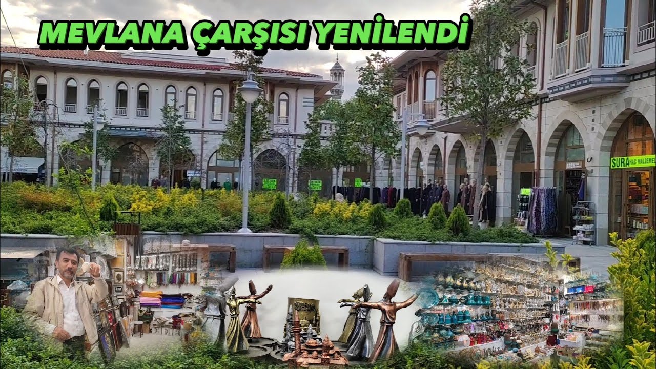 MEŞHUR MEVLANA ÇARŞISI YENİLENDİ