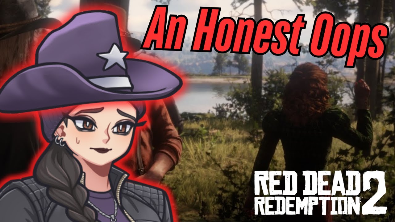 An Honest Oops (RDR II)