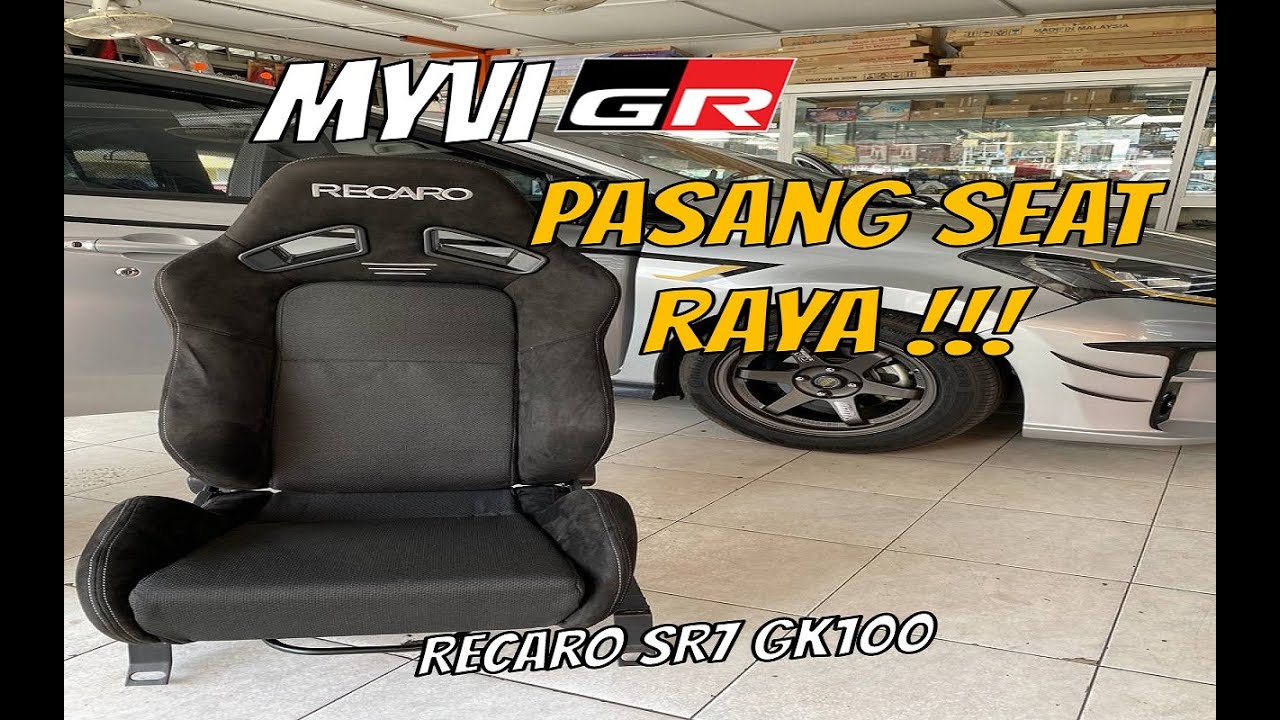 Myvi G3 Pasang Seat Raya | Recaro SR7 GK100 | Myvi G3 | #MyviGR #MG3Family