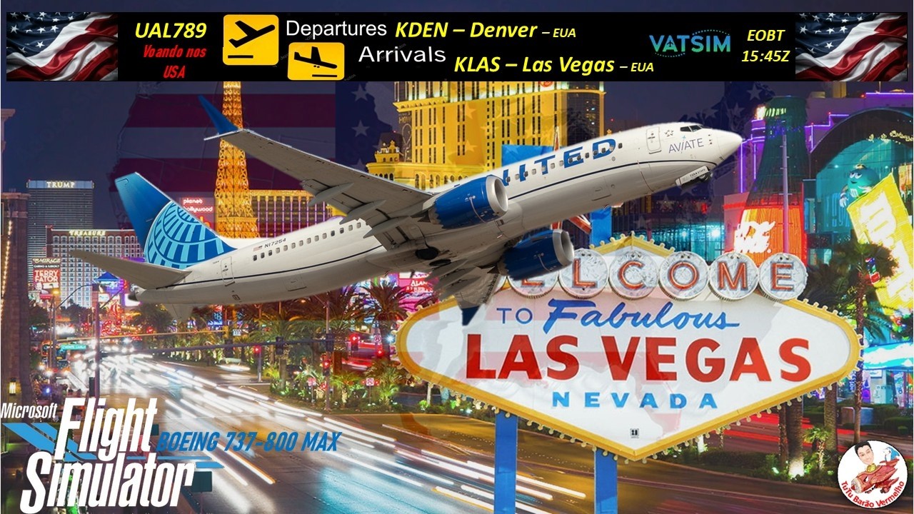 TESTE - MFS24 |VOO COMPLETO| ONLINE |VATSIM| IFR |UAL789|B738-MAX|KDEN-KLAS| CRASH APOS 48' ||