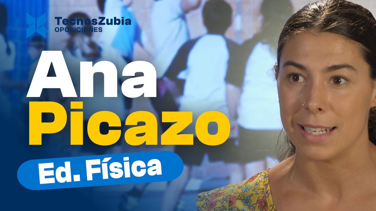 Oposiciones de Educación Física (Secundaria) | Ana Picazo | Entrevistas Tecnoszubia