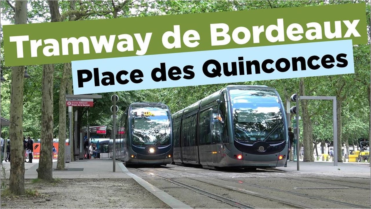 Tramway de Bordeaux - Place des Quinconces