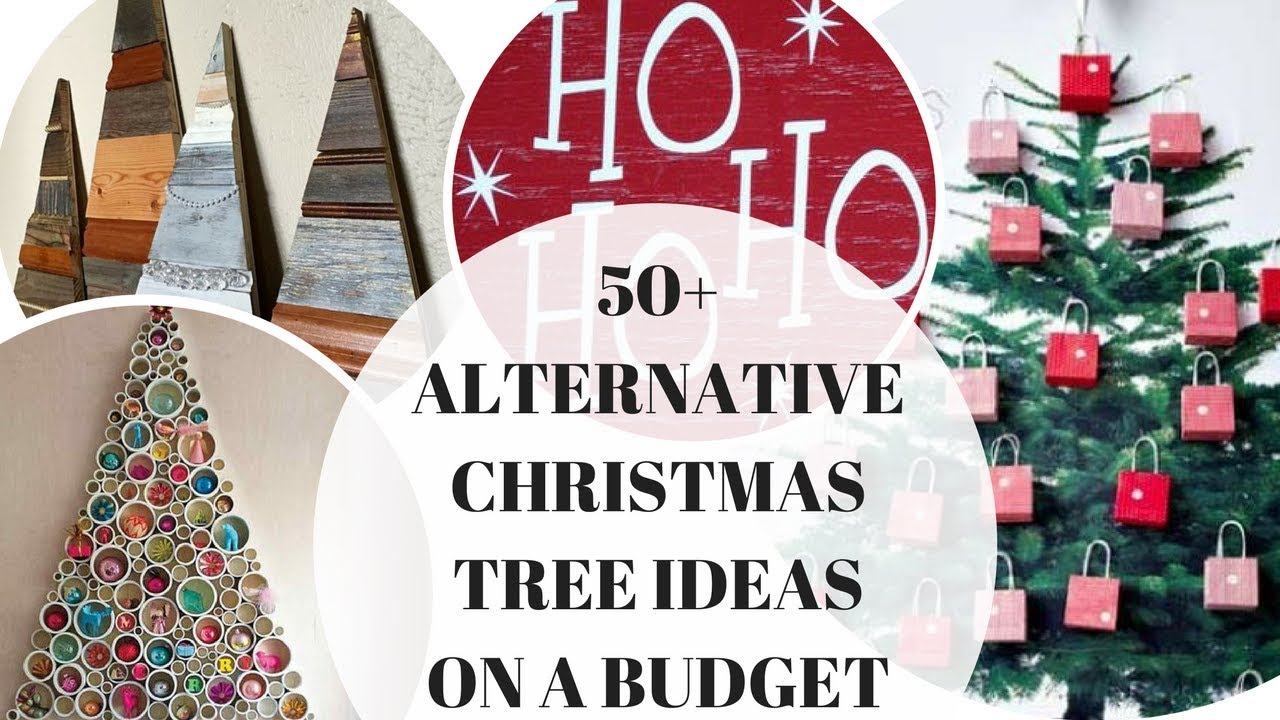 50+ AWESOME ALTERNATIVE CHRISTMAS TREE IDEAS ON A BUDGET