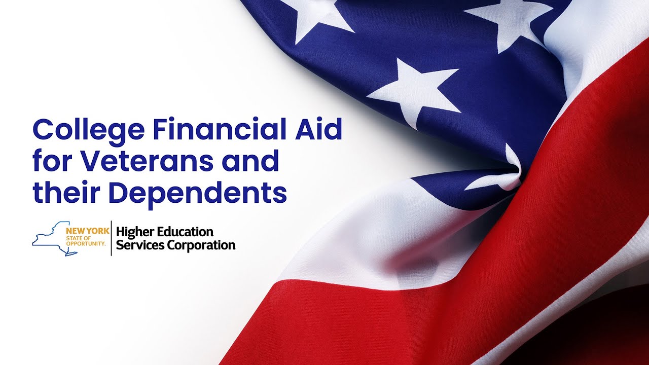 College Financial Aid for Veterans and their Dependents
