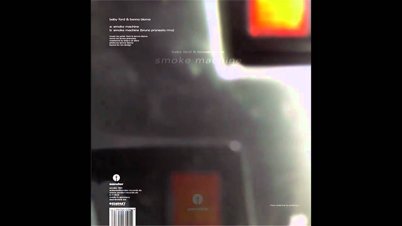 Baby Ford & Benno Blome - Smoke Machine (Bruno Pronsato's Easy On The Eyes Rmx) - Sender Records