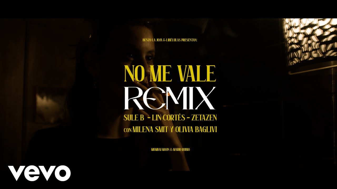 Sule B & Lin Cortés & Zetazen - No Me Vale (Remix)