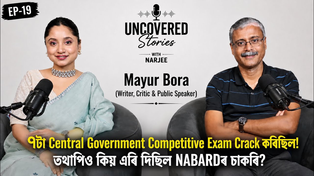 APSC & Bank Interview Panelist | Mayur Bora on Government Jobs, Politics, Current Affairs & Careers