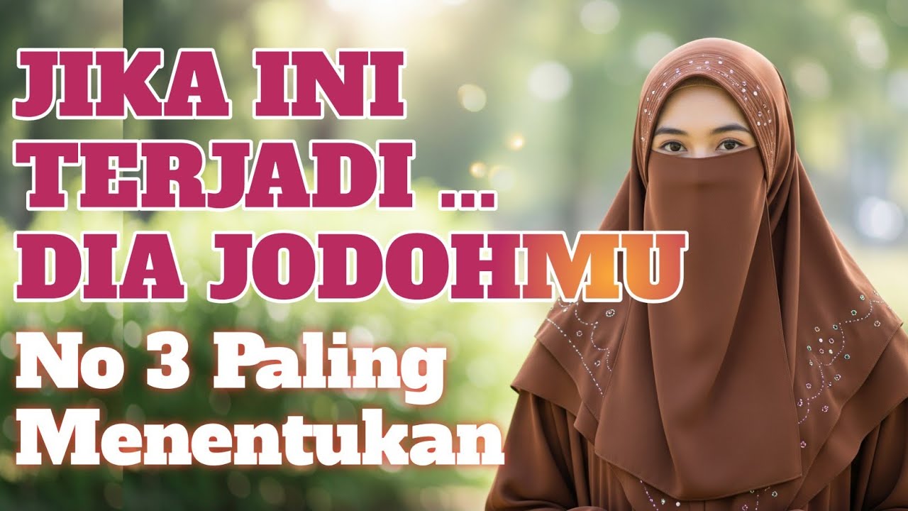 Jika Nomor 3 Terjadi Pada Kalian, Jangan Ragukan Lagi! Dia Jodohmu