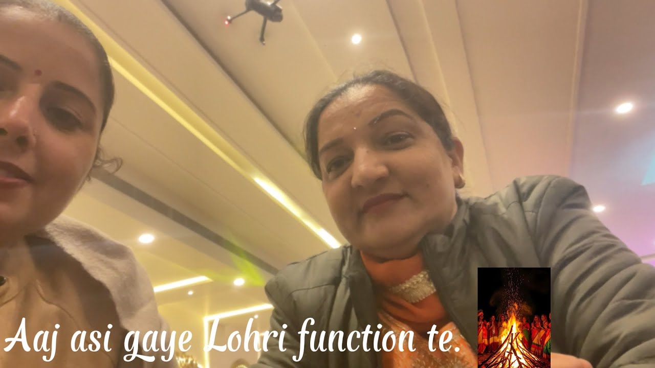 Aaj asi gaye lohri function te.🥰