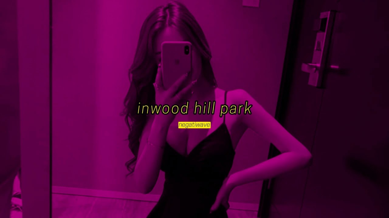 6lack - inwood hill park (slowed + reverb)