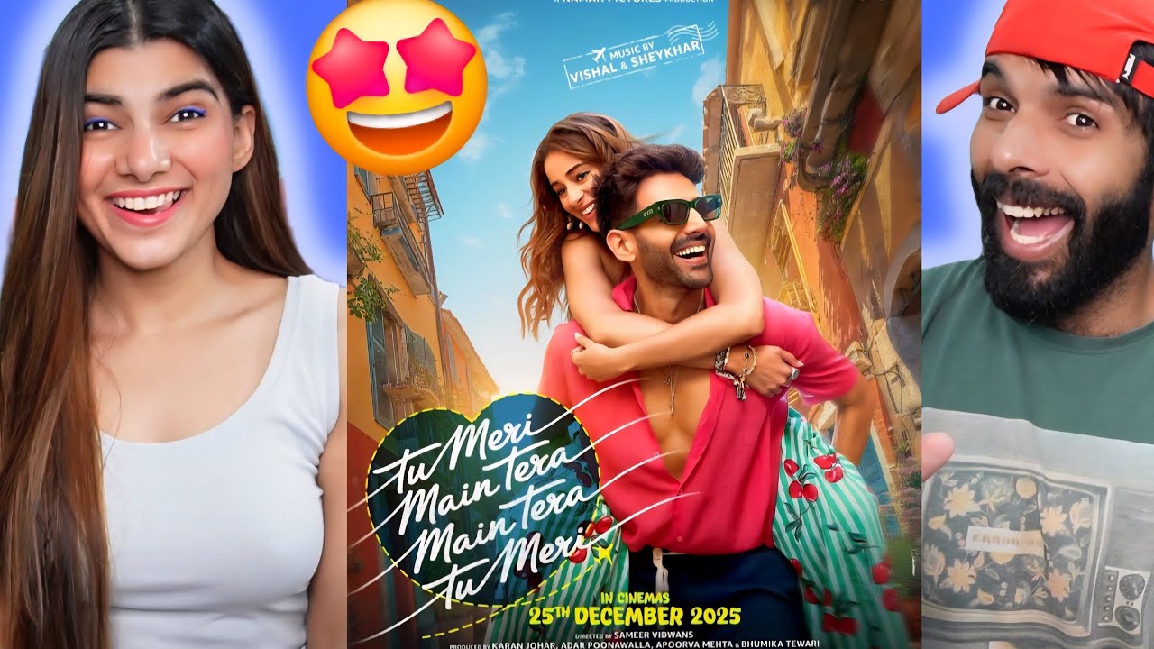 Tu Meri Main Tera Main Tera Tu Meri - OFFICIAL TEASER REACTION | Kartik, Ananya |
