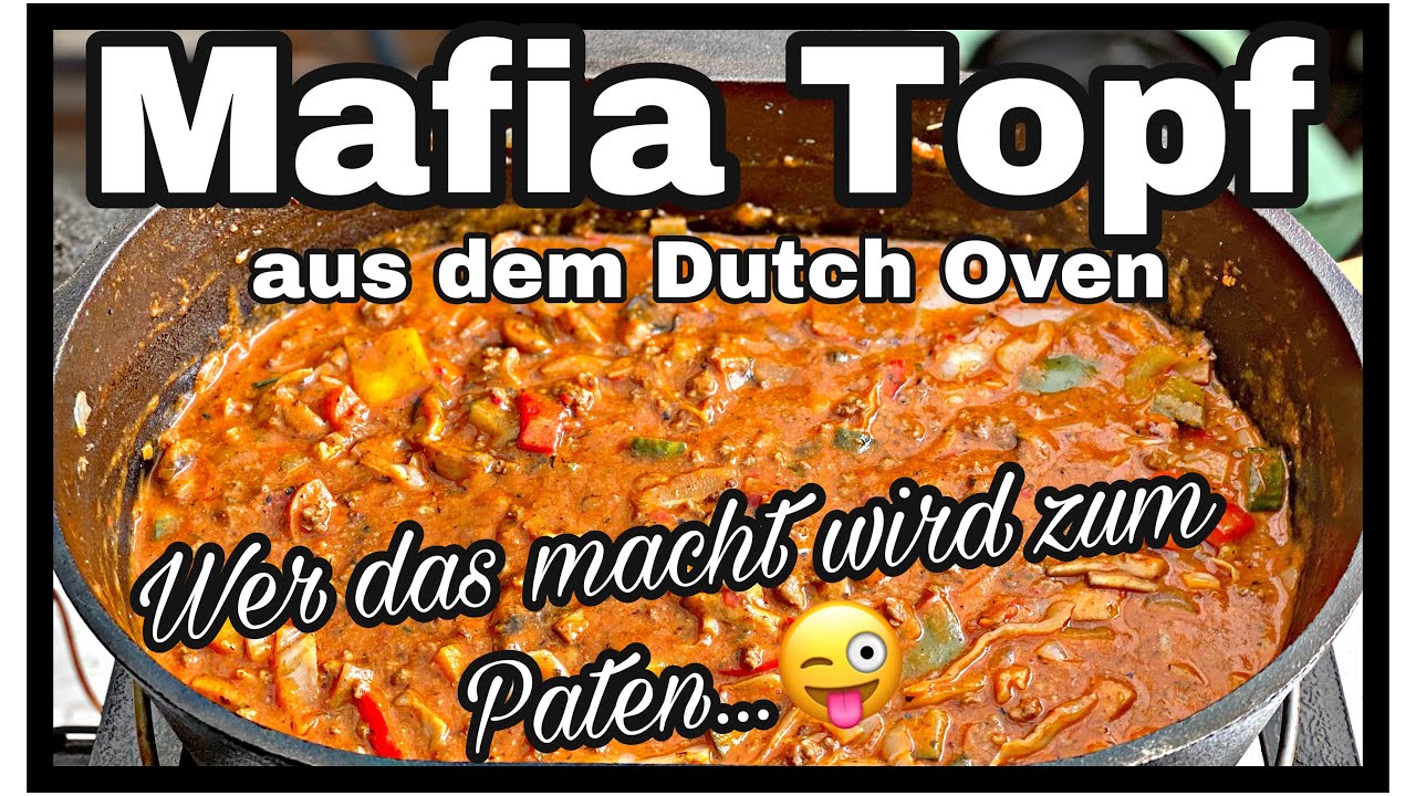 Mafia Topf aus dem Dutch Oven // Ein echter Pa ( r ) t ( y) en Topf