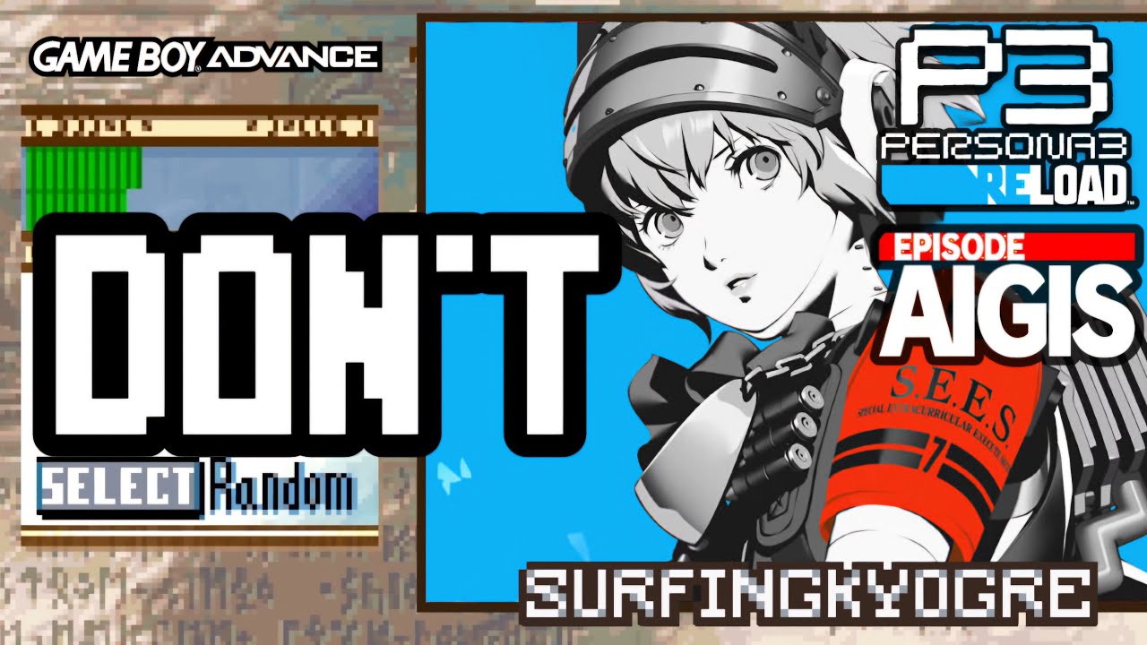 Don't (FE8 GBA Soundfont) - Persona 3 Reload: Episode Aigis -The Answer- Remix