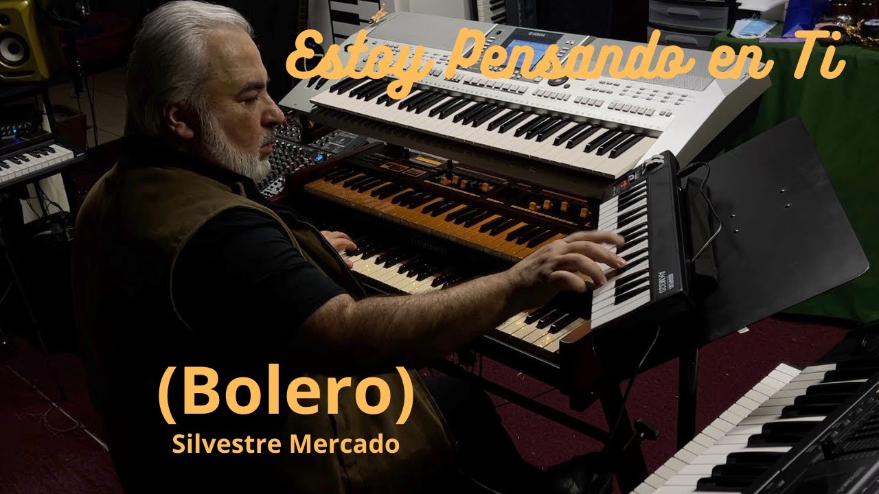 ESTOY PENSANDO EN TI (Bolero) OMAR GARCIA - ORGAN & KEYBOARDS