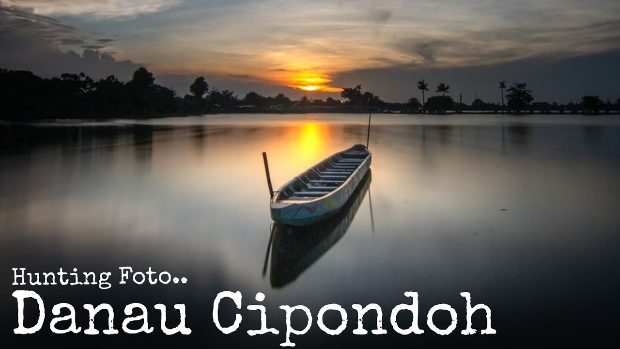 Hunting Fotografi Danau Cipondoh Tangerang | Lokasi Hunting Landscape Fotografi