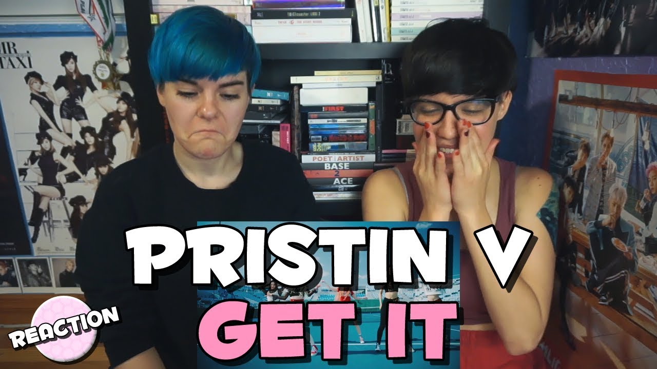 PRISTIN V (프리스틴 V) - GET IT (네 멋대로) ★ MV REACTION