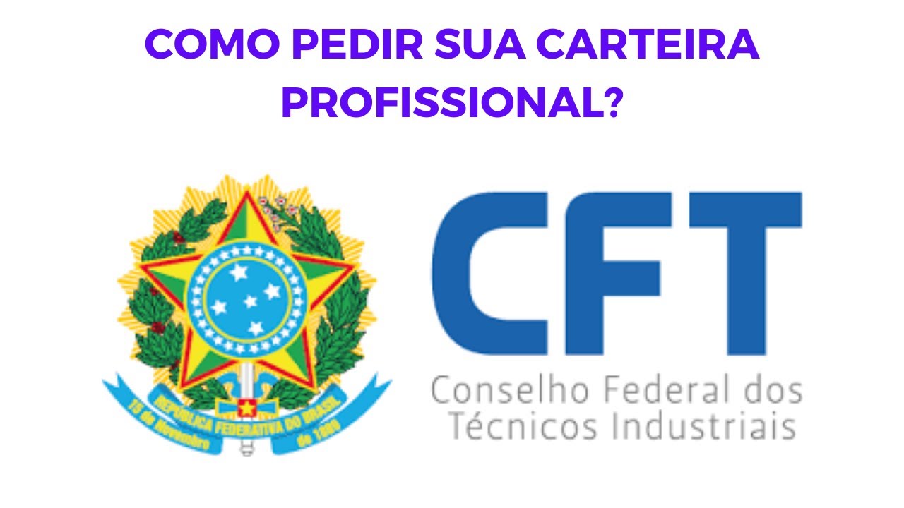 Carteira CFT | aprenda como solicitar a sua |  CRT | passo a passo