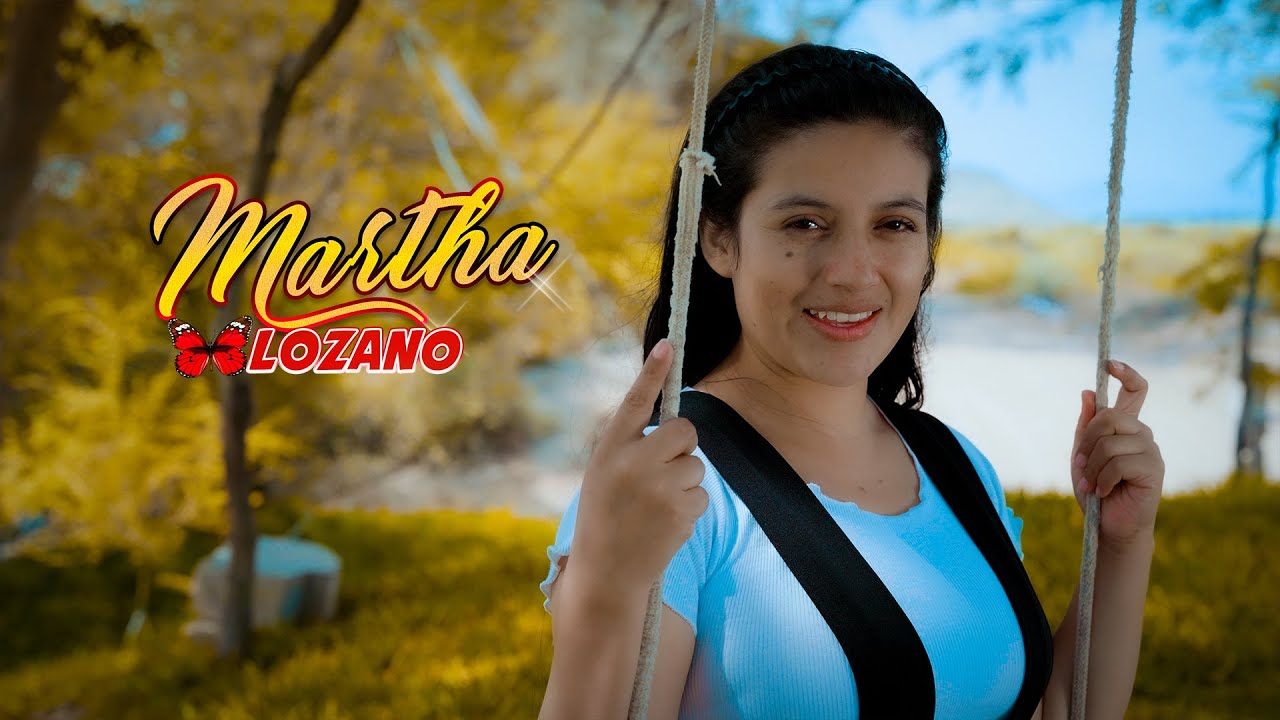 🦋Martha Lozano 💖SEÑOR JESÚS / Video Oficial