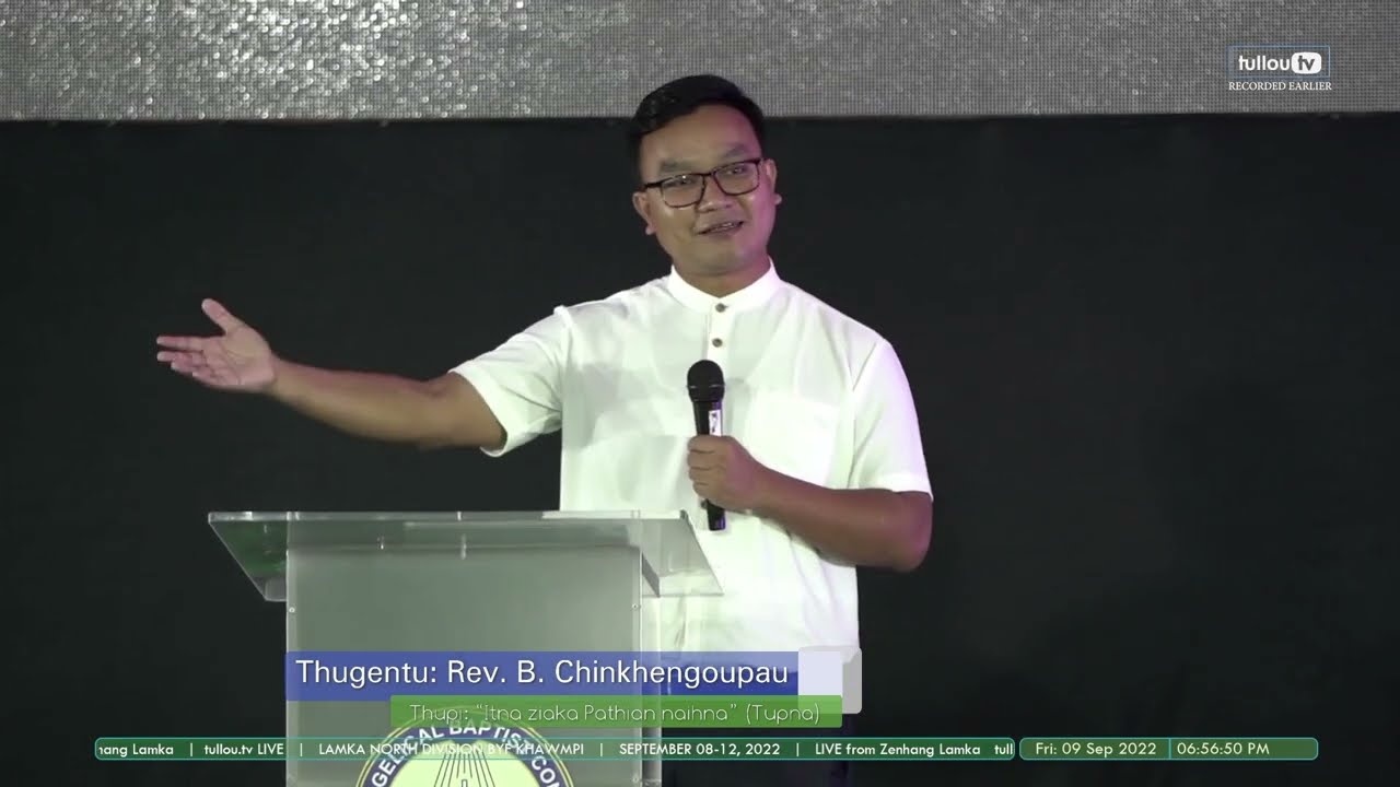 Rev. B. Chinkhengoupau - “Itna ziaka Pathian naihna” (Tupna)
