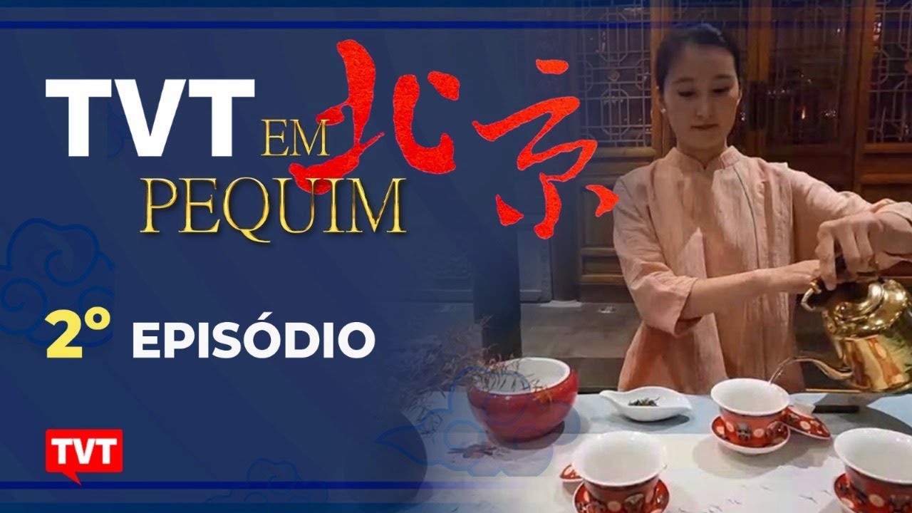 TVT EM PEQUIM | 2º EPISÓDIO