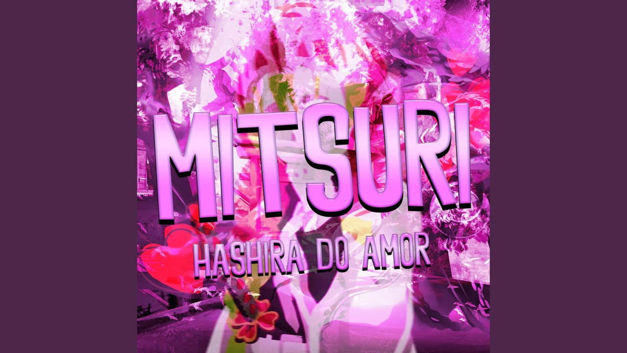Mitsuri: Hashira do Amor