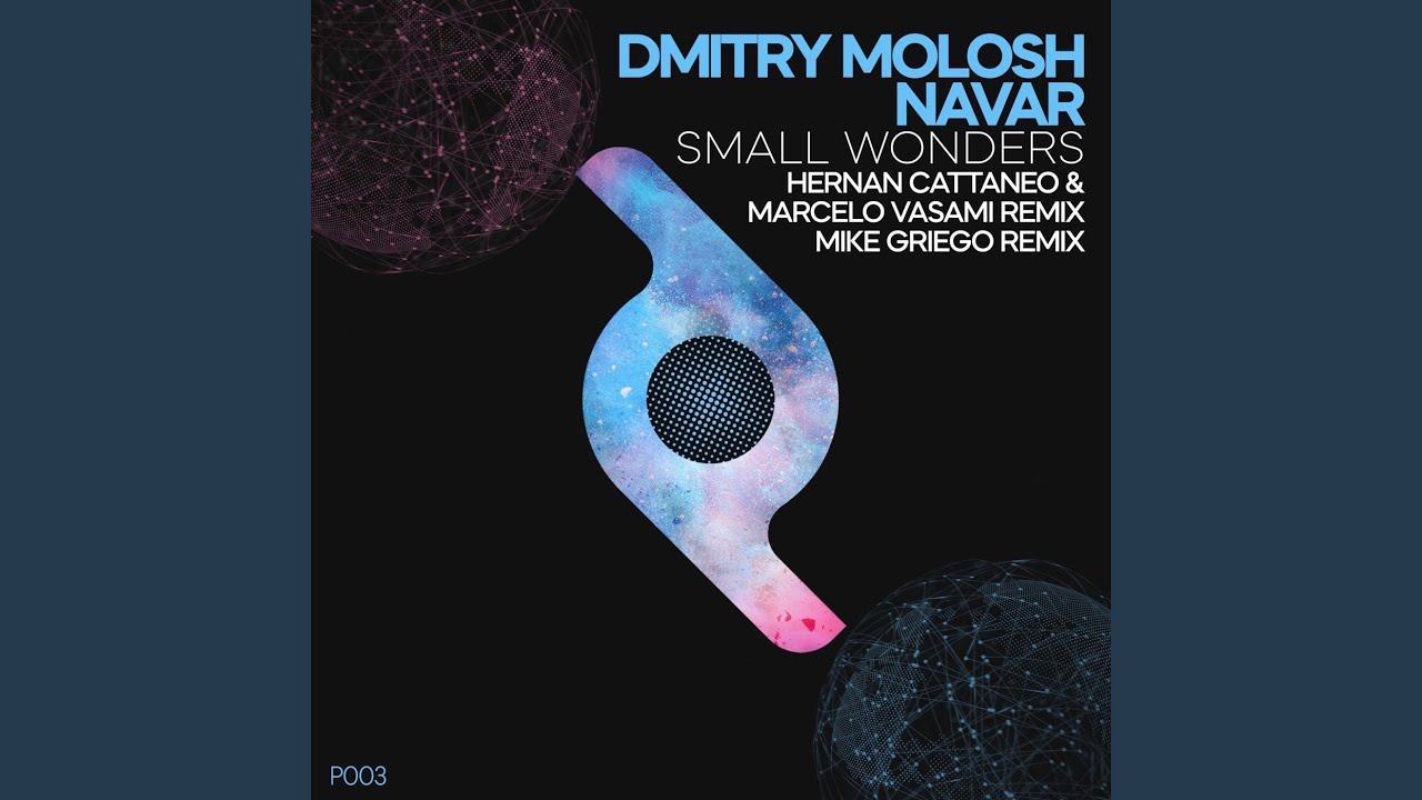 Small Wonders (Hernan Cattaneo & Marcelo Vasami Remix)