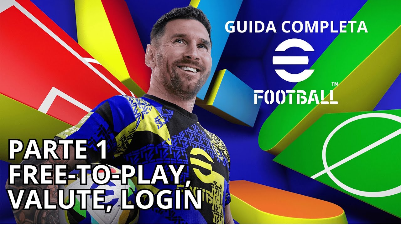 efootball 2025. Tutto quello che c'è da sapere. Guida per tutti PARTE 1 Free-To-Play, Valute, Login