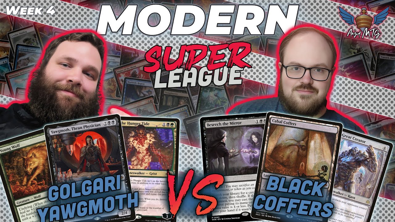 MTG Modern | Golgari Yawgmoth vs Black Coffers | Super League | Week 4 | Match 1