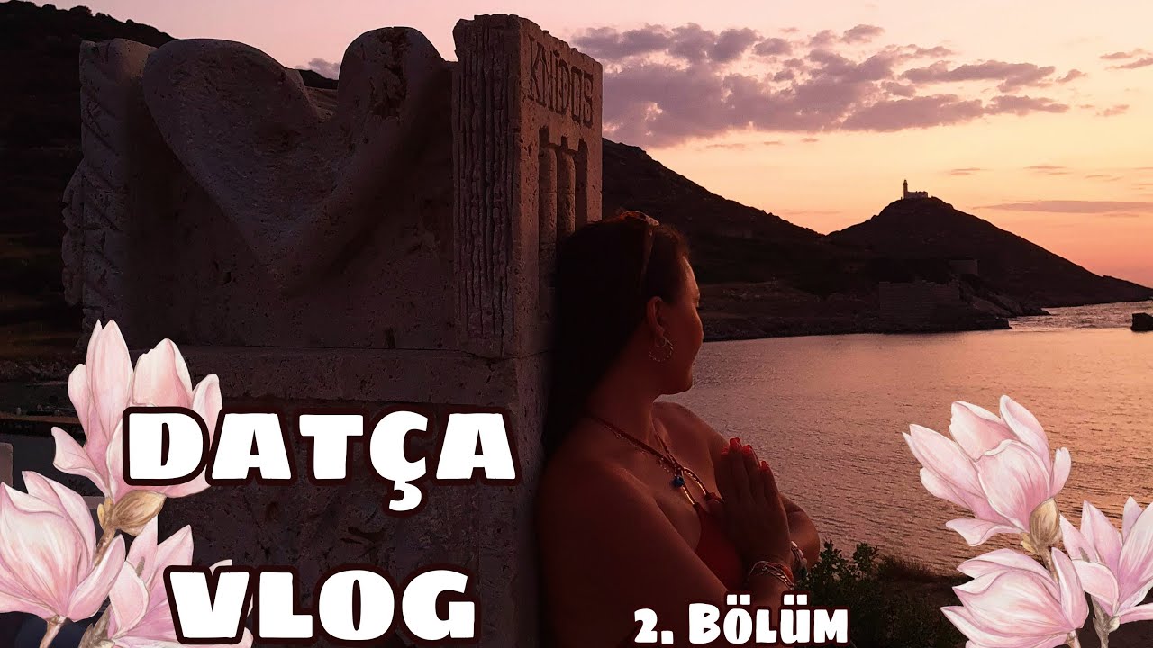 2022 DATÇA VLOG 2  | Datça Koyları ve Knidos'ta Günbatımı