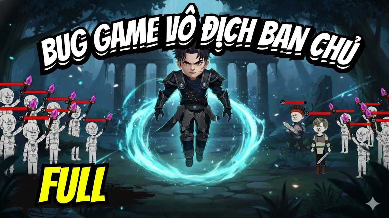 Full | BUG GAME V&Ocirc; ĐỊCH BAN CHỦ - Đắng Vietsub