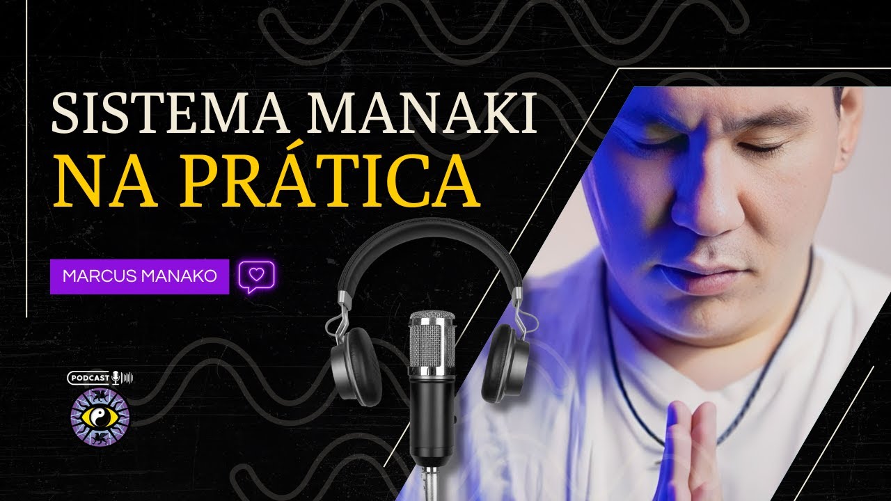 ManaKi na Prática com Marcus Manako