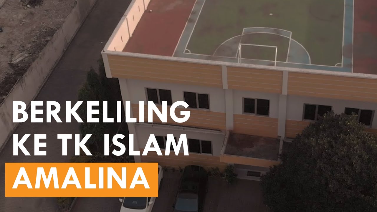 School Tour! TK Islam Amalina