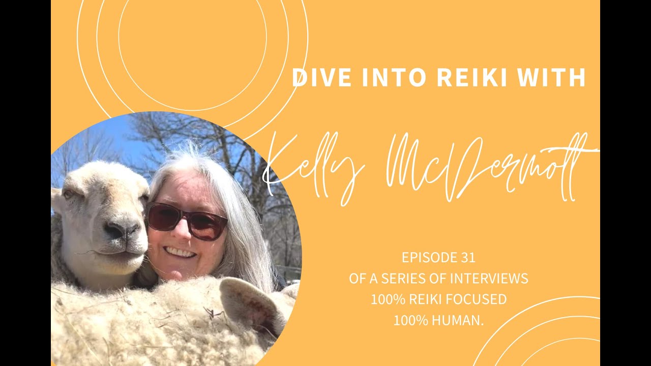 Dive Into Reiki with Kelly McDermott