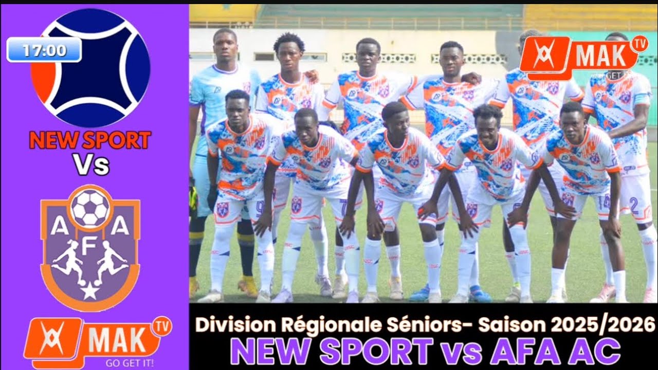 CHAMPIONNAT RÉGIONAL DAKAR: NEW SPORT  vs AFA ac | 6è Journée