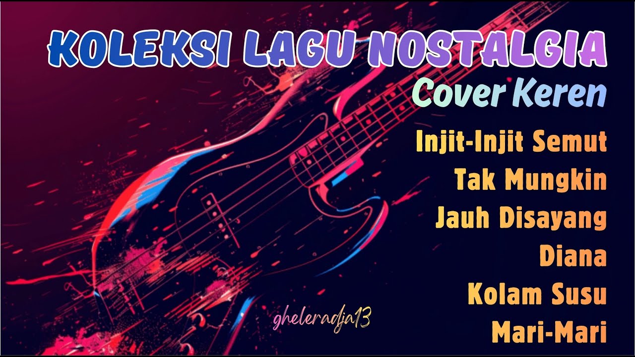 Koleksi Lagu Nostalgia Cover Keren