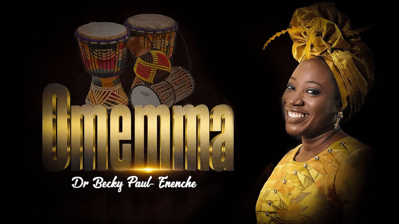 Dr Becky Paul-Enenche- Omemma (Official Video)