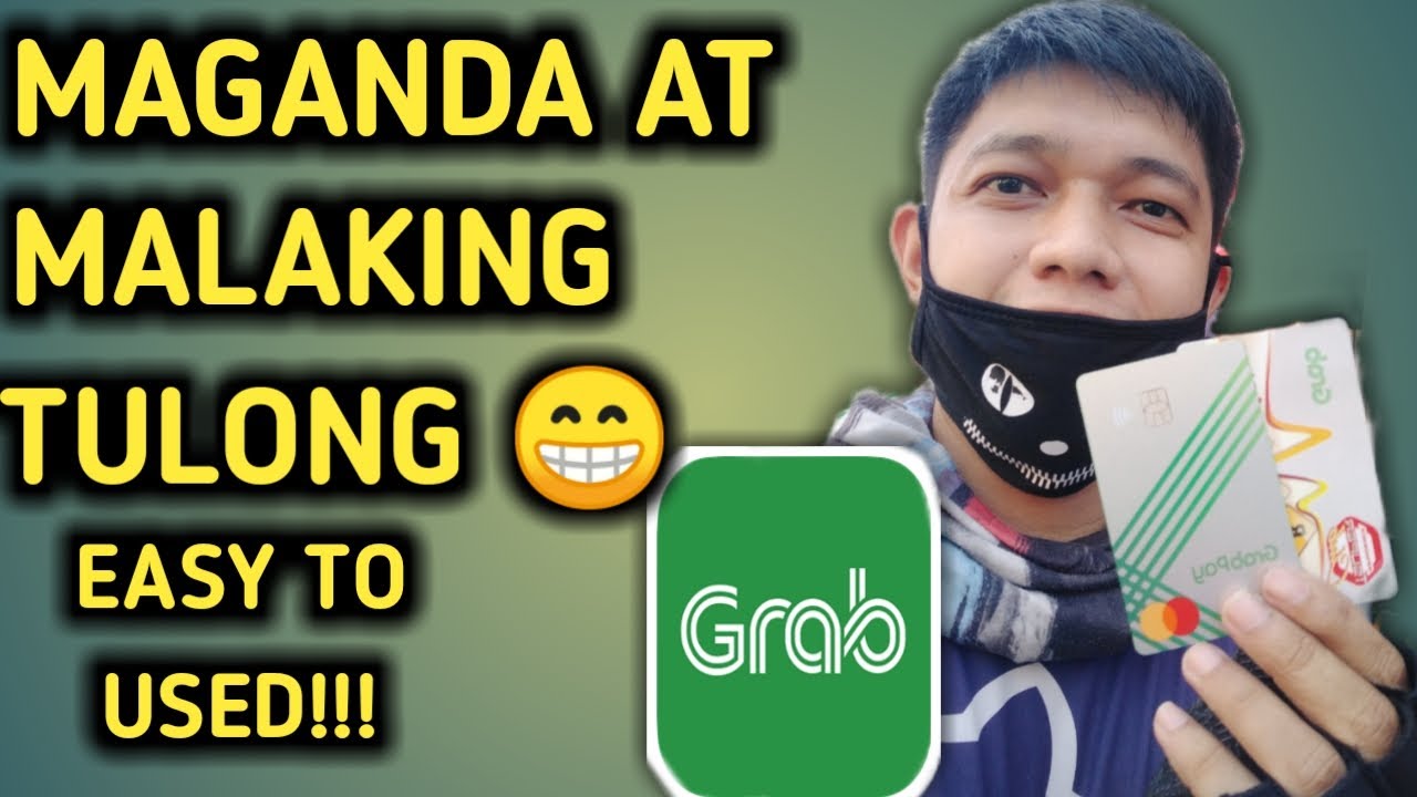 GRAB PAY CARD | PAANO MAG KAROON | PAANO GAMITIN | EASY LANG