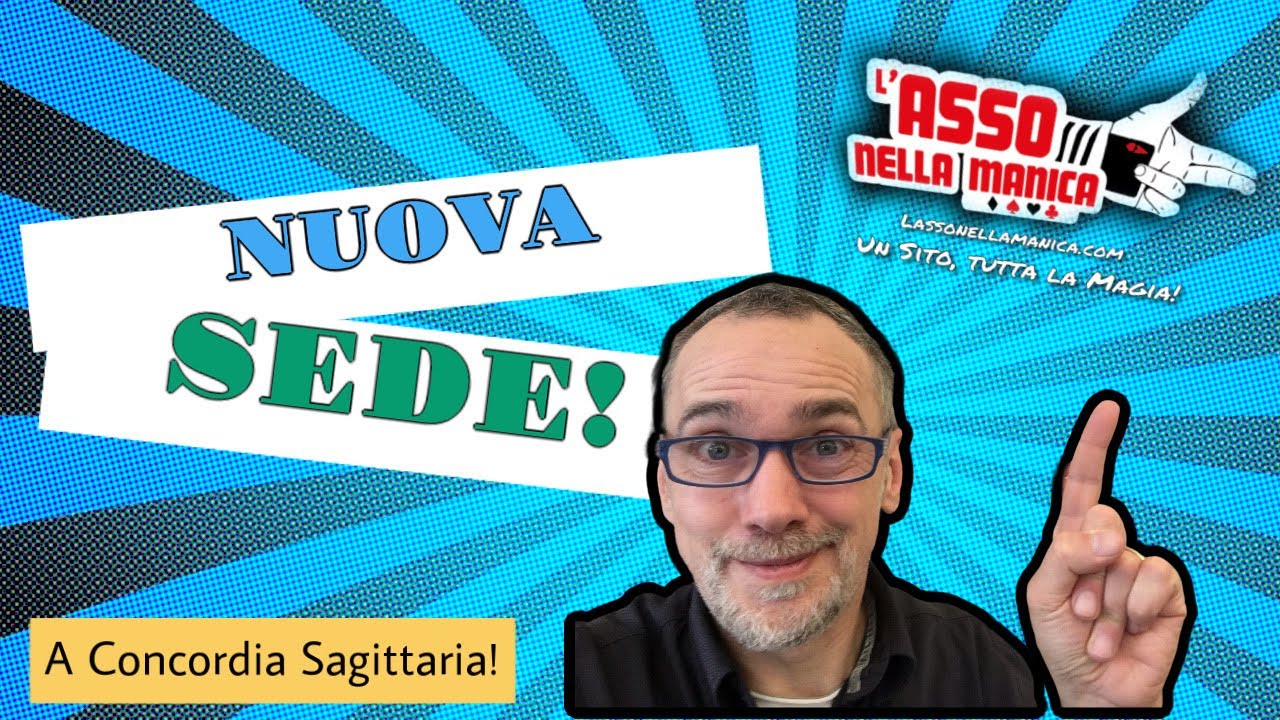 Nuova sede Lassonellamanica! La Magia arriva a Concordia!!!