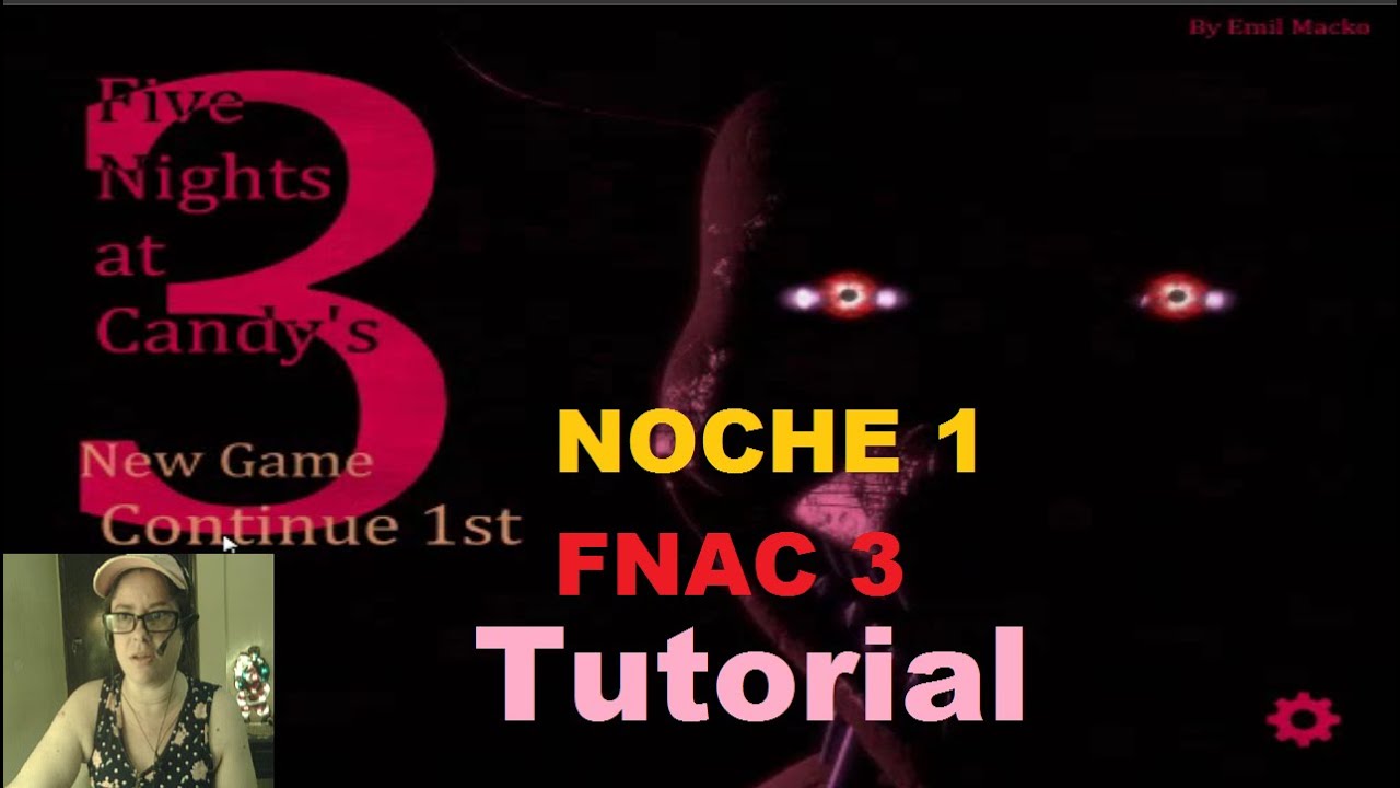Five Nights at Candy's 3 | NOCHE 1 |  TUTORIAL