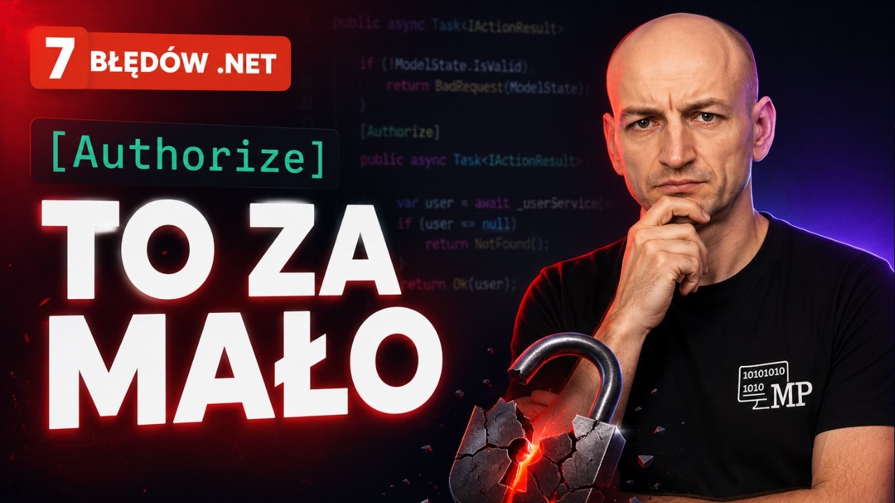 7 błęd&oacute;w bezpieczeństwa, kt&oacute;re popełnia 90% programist&oacute;w .NET