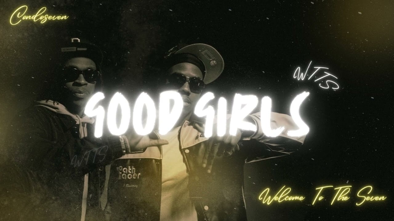 Condoseven - Good Girls