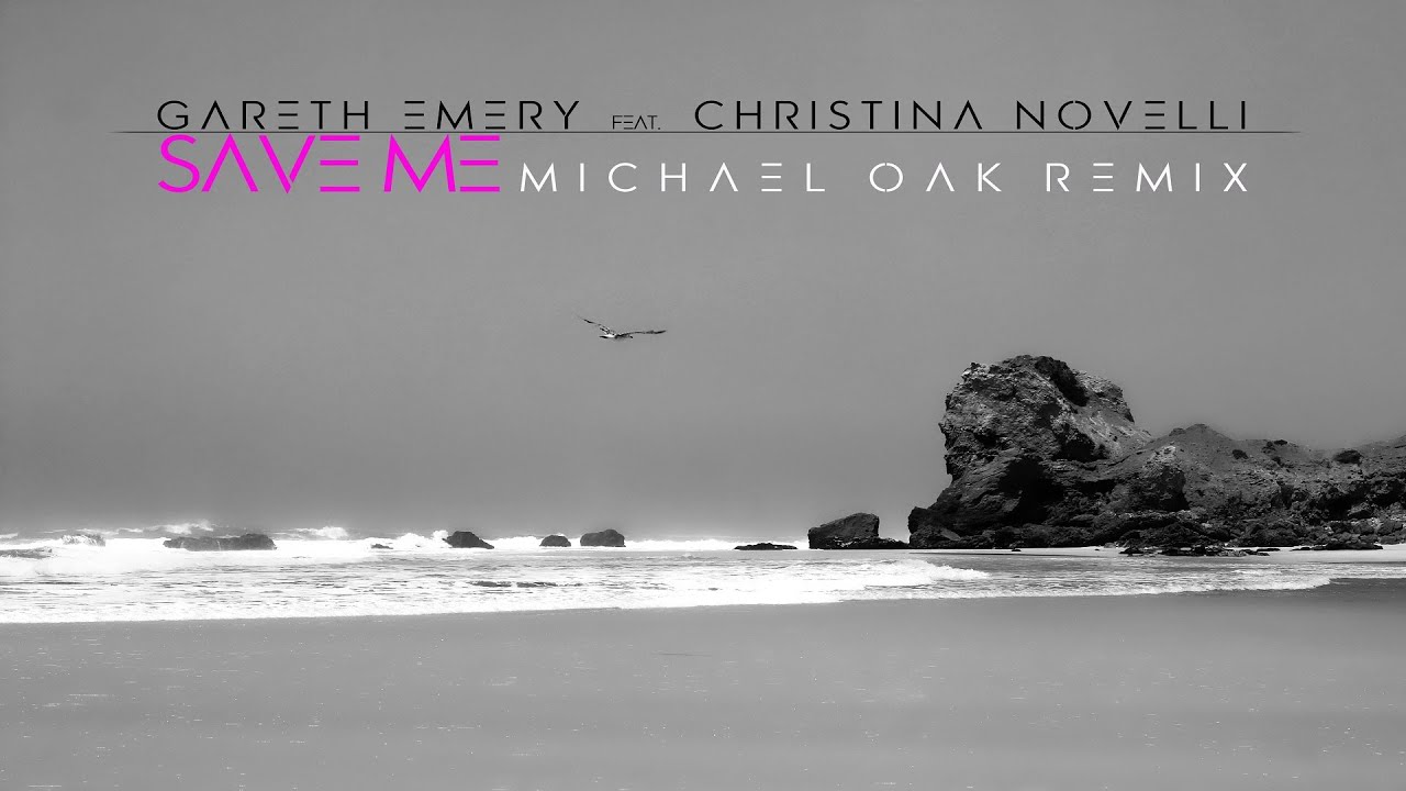 Gareth Emery feat. Christina Novelli - Save Me (Michael Oak Remix) [2021 Remaster]