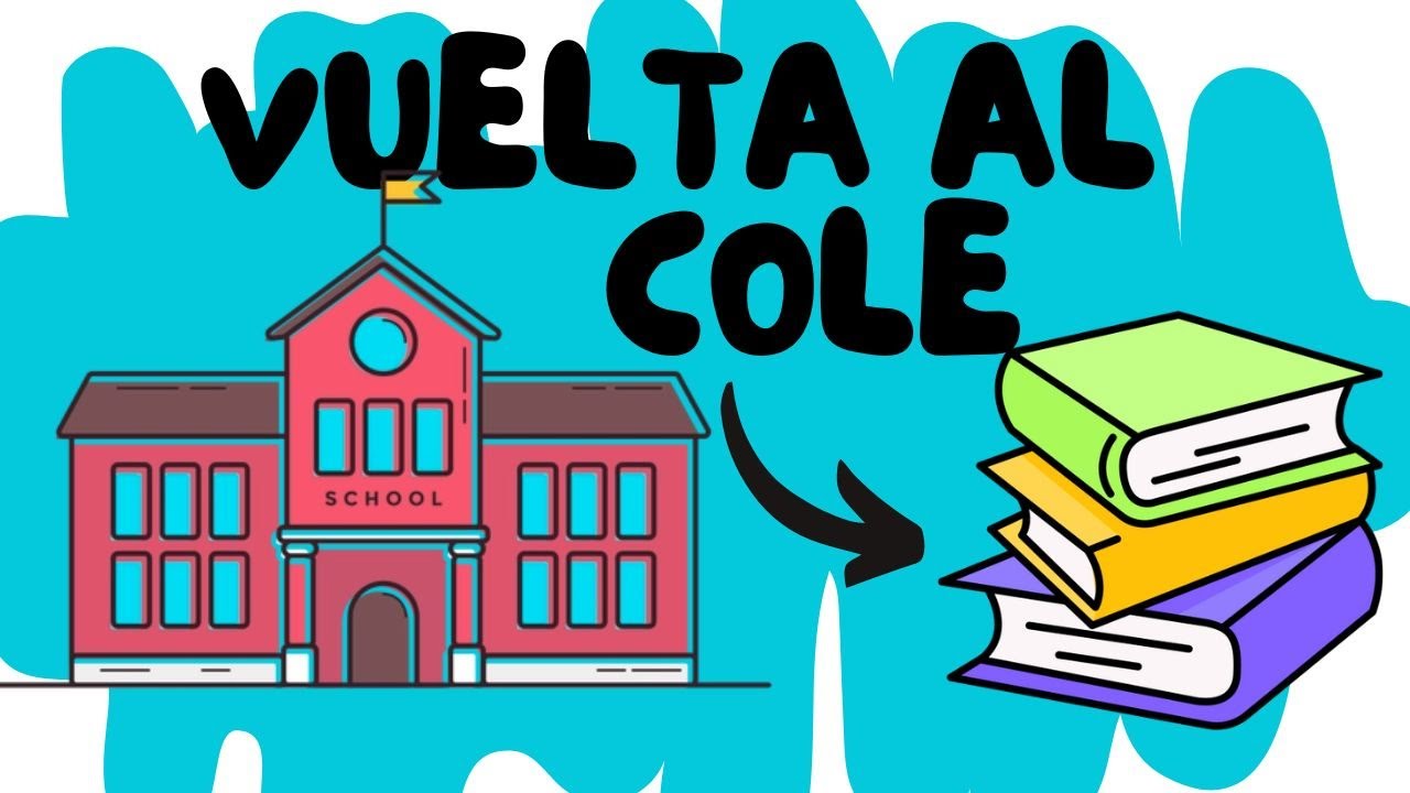 🏫 VUELTA AL COLE y ADAPTACIÓN  | Todo lo que necesitas saber -Una maestra con clase