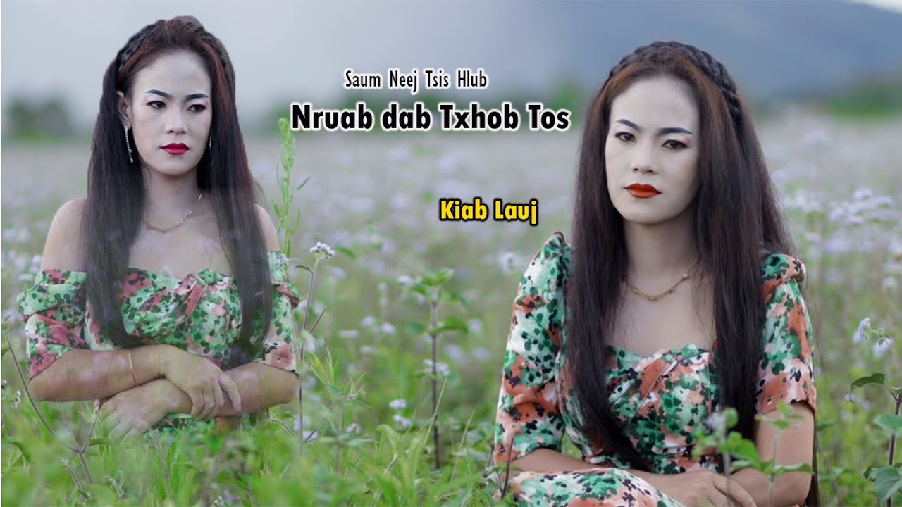 Kiab Lauj New Song 2023–Saum Neej Tsis Hlub Nruab Dab Txhob Tos