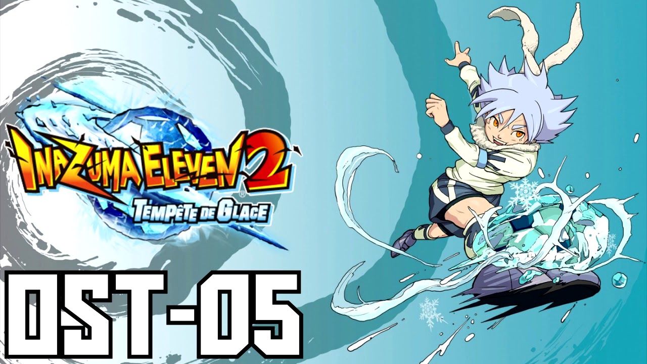 Inazuma Eleven 2 Firestorm/Blizzard - OST 05: 
